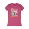 "Life Is A Beach, Make Some Waves" Women's Favorite Tee