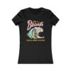"Life Is A Beach, Make Some Waves" Women's Favorite Tee - Image 3