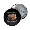 "Hamsters Make Me Happy" Custom Pin Buttons
