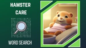 Whisker-Twisting WordSearch Uncover the Secrets of Hamster Care!