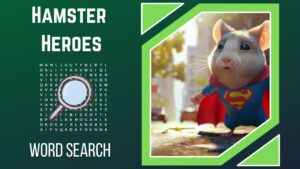 Whisker-Twisting Tales Unearth the Legends in Our Hamster Heroes WordSearch